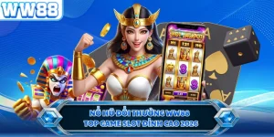 Nổ Hũ Đổi Thưởng WW88 - Top Game Slot Đỉnh Cao 2026