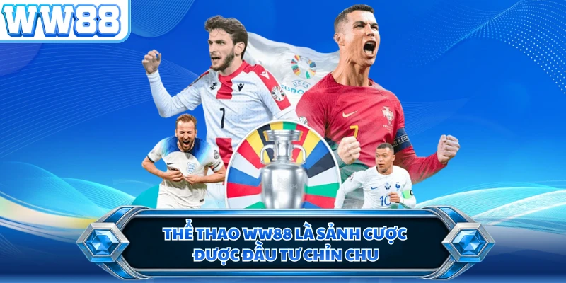 Thể thao WW88 là sảnh cược được đầu tư chỉn chu